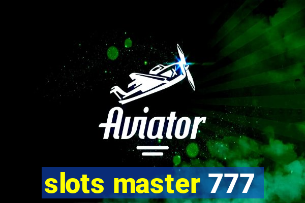 slots master 777